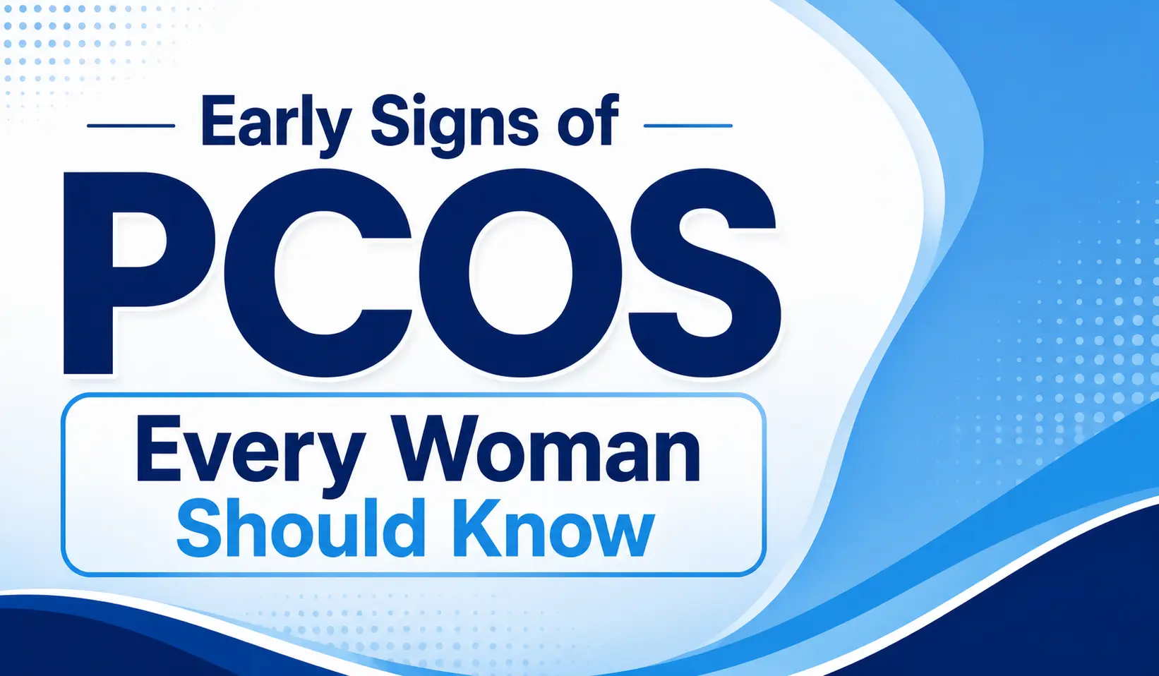 Early Signs of PCOS Guide